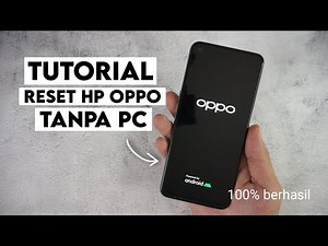 How to Reset All Types of Oppo Hp - Back to Oppo Factory Settings
