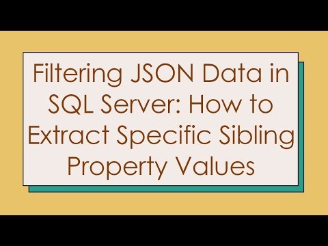 Filtering JSON Data in SQL Server: How to Extract Specific Sibling Property Values