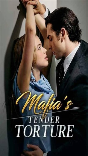 🔥 (2026) - FULL ENGSUB : Mafia's Tender Torture [Full Movie] [Free Online HD]Full EP