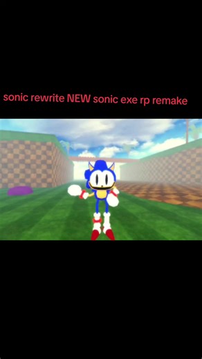 sonic exe rp remake NEW sonic rerite