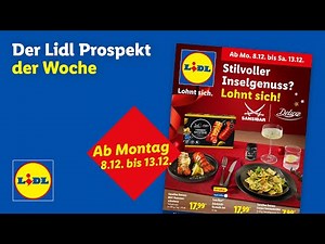Der Lidl Prospekt der Woche | Angebote von Montag, 08.12. bis Samstag, 13.12.