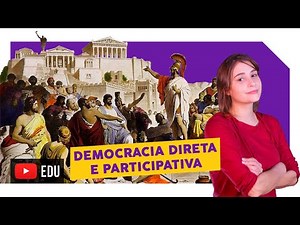 What is Direct and Participatory Democracy?
