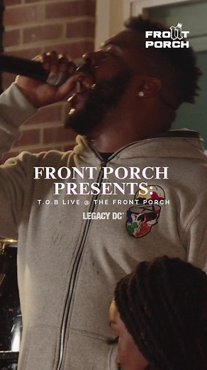 Front Porch Freestyles™️ Featuring TOB