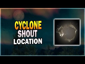 Cyclone Shout Locations in Skyrim | Skyrim Shout Guide