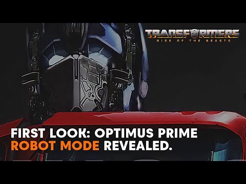 Optimus Prime Looks Like This In Transformers Rise Of The Beasts!