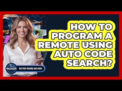 How To Program A Remote Using Auto Code Search?
