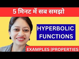 Hyperbolic functions | Sin hx I Cos hx | Exponential functions