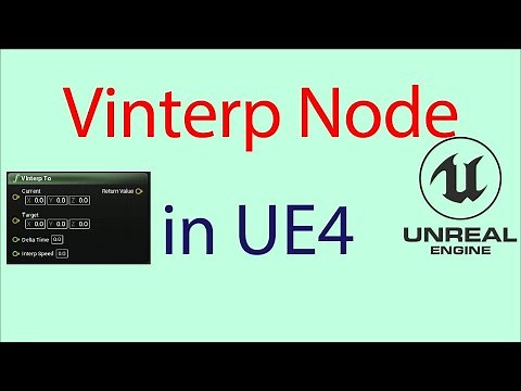 Vinterp Node || Vector Interpolation || Finterp Node || UE4 || UNREAL MAYUR