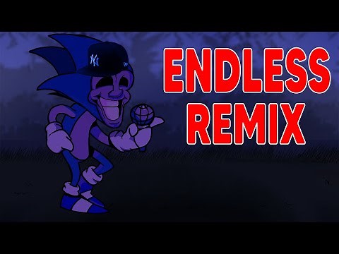 FNF vs SONIC.EXE - ENDLESS REMIX (FNF Mods)