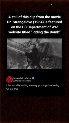 A still of this clip from the movie Dr. Strangelove (1964) is featured on the US DoW website