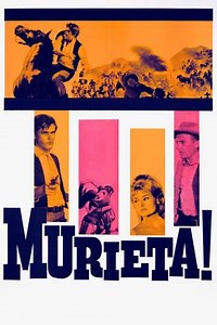 Murieta - Movie