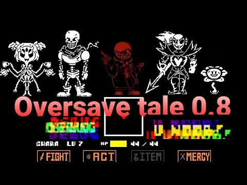 oversave tale 0.8 Complete (noob, debug, normal mods)