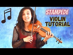 Learn How To Play Stampede On The Violin | Tutorial With Practicing Tips & Fingering Suggestions