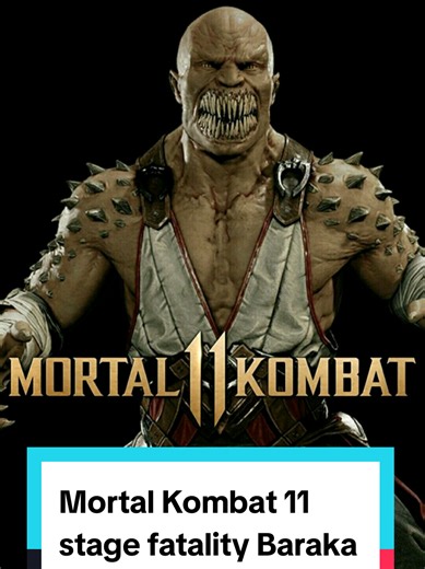 Mortal Kombat 11: Baraka's Stage Fatality Guide