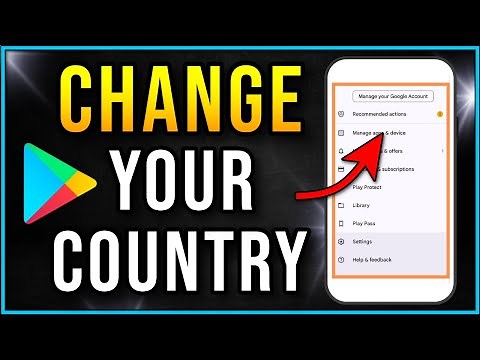 How To Change Country In Google Play Store (2025) Full Guide