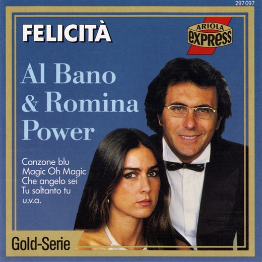 Al Bano & Romina Power - Felicità