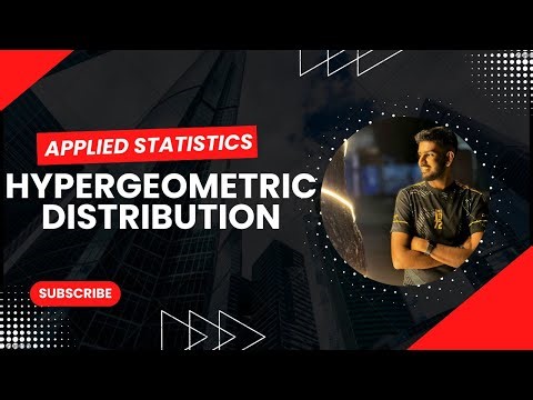03. Hypergeometric Distribution
