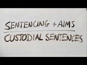 A-Level LAW (OCR) PAPER 1 - (ELS) CUSTODIAL SENTENCES