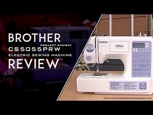 Brother Project Runway CS5055PRW Electric Sewing Machine Reviews 2019