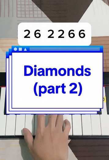 Learn Diamonds by Rihanna: Easy Piano Tutorial Part 2