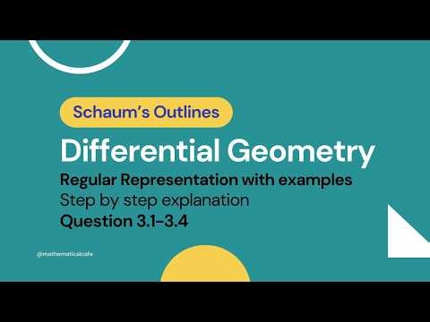 Differential Geometry Questions 3.1 to 3.4 Regular Representation with examples