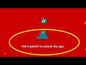 Fix get a parent to unlock the app YouTube kids