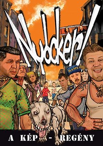 Nyócker! (film, 2004) | Kritikák, videók, szereplők | MAFAB.hu
