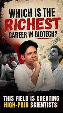 Which Is the Richest Career in Biotech?This Field Is Creating High-Paid Scientists.