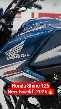 Honda Shine 125 Facelift 2026 🔥 Naya Look | Mileage King Bike? #shorts