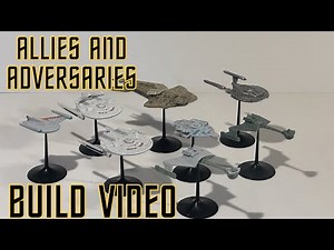Allies and Adversaries set - Build video for all 8 ships!