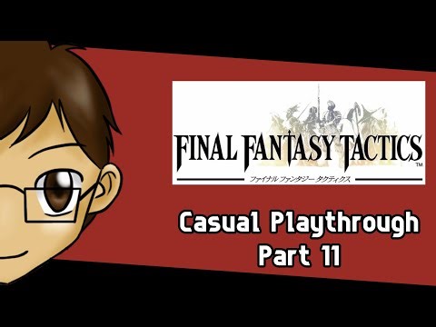 Final Fantasy Tactics [PS1] (Casual Playthrough) - Stream 11