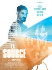 La Source - Film 2019 - Cinetrafic