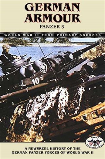 German Armour: The Panzer III (2009) - Movie