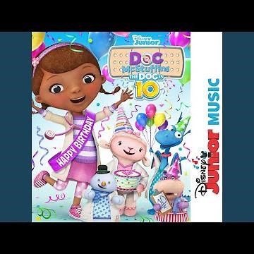 The Doc Is 10 (From "Disney Junior Music: Doc McStuffins")