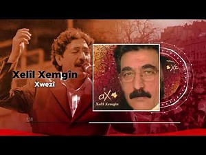 Xelîl Xemgîn - Xwezî (Official Audio)