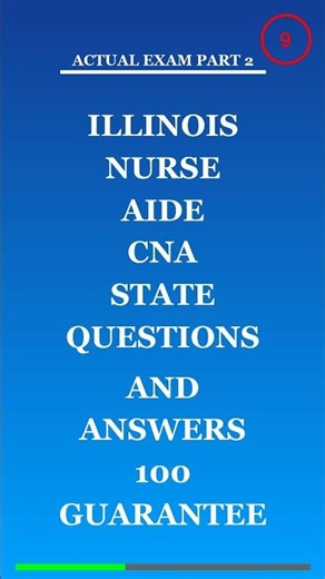 Illinois Nurse Aide CNA State Questions and Answers 100 Guarantee