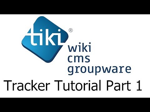 Tiki Wiki Tracker Tutorial Part 1