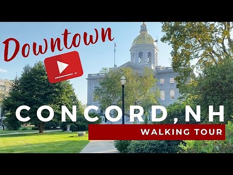 Walking Tour of Downtown Concord New Hampshire