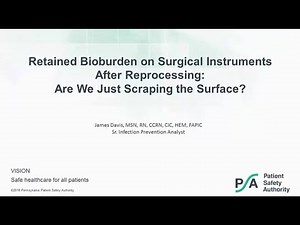 Retained Bioburden On Surgical Instruments After Reprocessing: Are We Just Scraping the Surface?