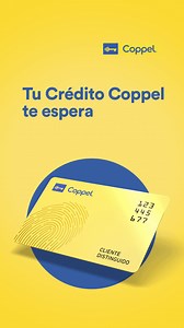 ¡Es hora de completar tu solicitud para tu Crédito Coppel! No esperes más, comienza a disfrutar de sus beneficios. | Coppel