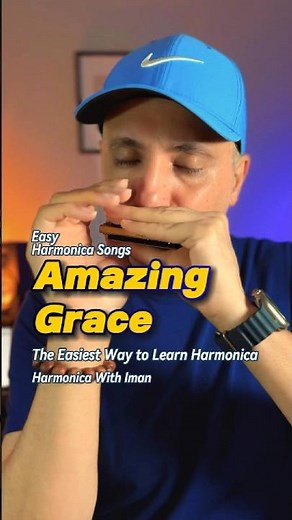 Master Amazing Grace on Harmonica in Seconds!
