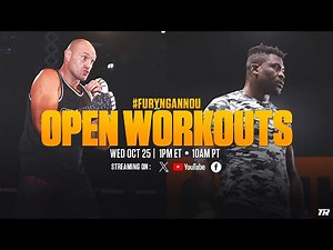 Tyson Fury vs Francis Ngannou | OPEN WORKOUTS