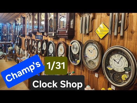 Champ's Clock Shop Tour as of January 31, 2026
