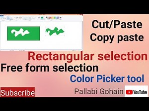 Use of Rectangular selection tool|Free form selection tool|Color Picker tool|Copy paste/Cut Paste