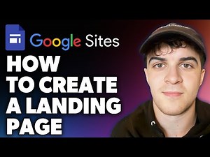 How to Create a Landing Page on Google Sites (Full 2024 Guide)