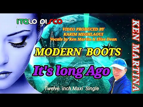MODERN BOOTS - IT'S LONG AGO New Version 2023 MaxItalo eurodisco - Italodisco Vocals by ken Martina