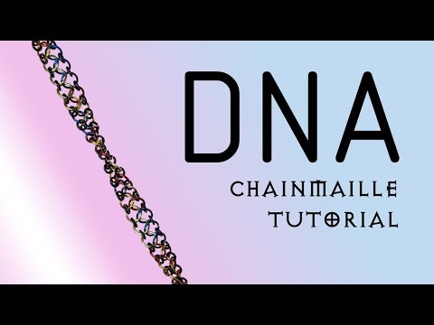 Scientifically Accurate DNA Chainmaille Tutorial | Trans Girl Video Diary Day 48