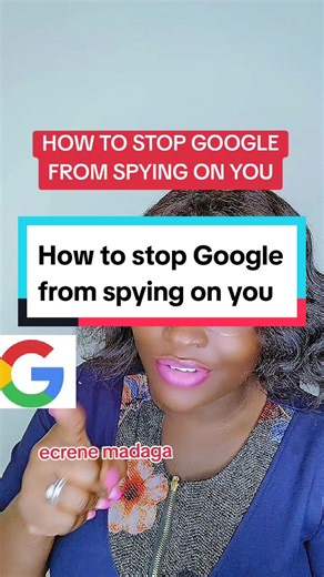 How to Stop Google from Spying on You - Tips and Tricks Revealed