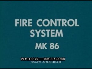 U.S. NAVY MARK 86 MOD 3 DIGITAL GUN FIRE CONTROL SYSTEM 1974 TRAINING FILM 15675