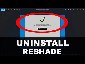 How to Remove ReShade from Your Windows Computer